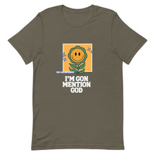 Load image into Gallery viewer, &quot;I&#39;m Gon Mention GOD&quot; Tee
